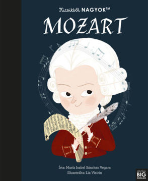 Kicsikből NAGYOK - Mozart termékhez kapcsolódó kép