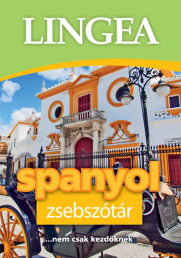 Spanyol zsebszótár, 2. kiadás - ...nem csak kezdőknek termékhez kapcsolódó kép
