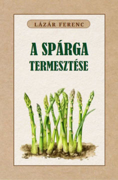 A spárga termesztése termékhez kapcsolódó kép