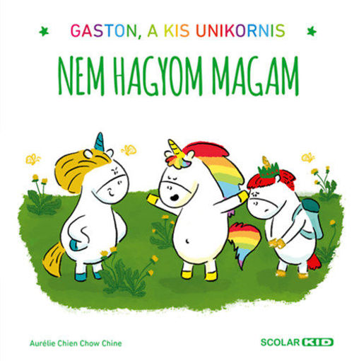 Nem hagyom magam - Gaston, a kis unikornis termékhez kapcsolódó kép