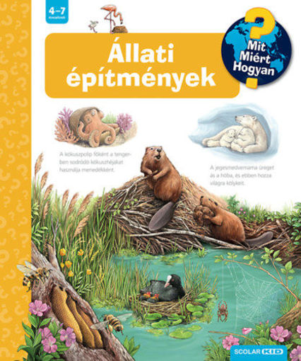 Állati építmények - Mit? Miért? Hogyan? 75. termékhez kapcsolódó kép