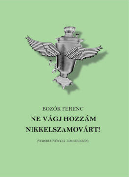 Ne vágj hozzám nikkelszamovárt! termékhez kapcsolódó kép