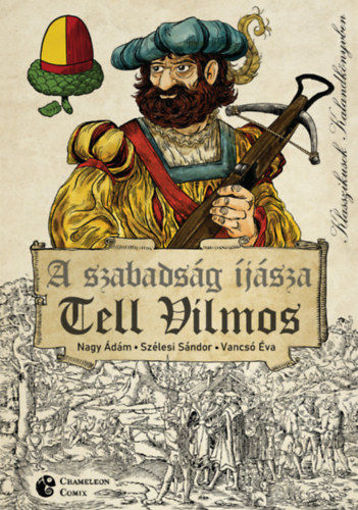 A szabadság íjásza - Tell Vilmos termékhez kapcsolódó kép