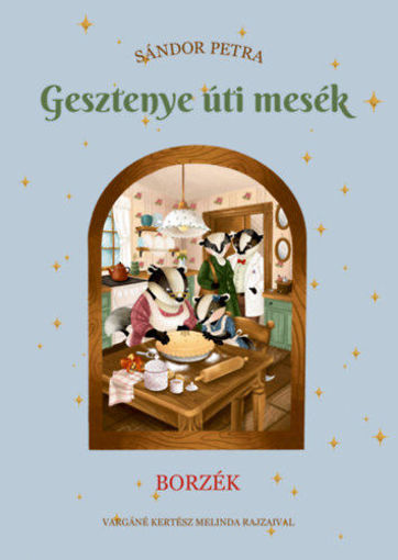 Gesztenye úti mesék - Borzék termékhez kapcsolódó kép