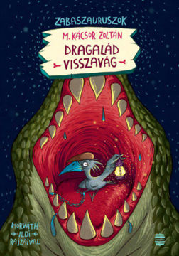 Dragalád visszavág - Zabaszauruszok 4. termékhez kapcsolódó kép