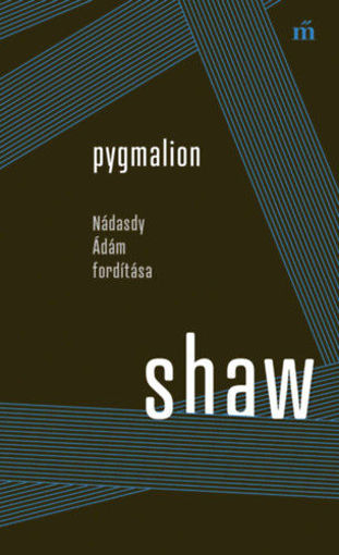 Pygmalion - Nádasdy Ádám fordítása termékhez kapcsolódó kép