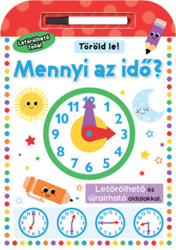 Töröld le - Mennyi az idő? - Letörölhető tollal termékhez kapcsolódó kép