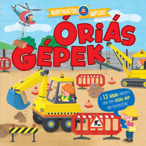 Óriásgépek - Nyitogatós lapozó termékhez kapcsolódó kép