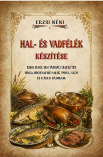 Hal- és vadfélék készítése termékhez kapcsolódó kép