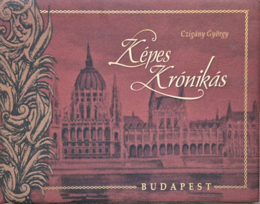 Képes krónikás - Budapest termékhez kapcsolódó kép