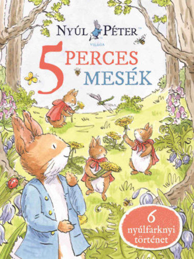 Nyúl Péter világa - Nyúl Péter 5 perces mesék termékhez kapcsolódó kép