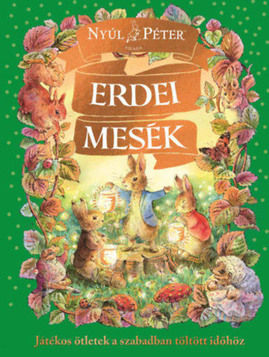 Nyúl Péter világa - Erdei Mesék termékhez kapcsolódó kép