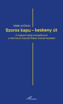 "Szoros kapu - keskeny út" termékhez kapcsolódó kép