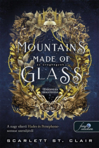 Mountains Made of Glass - Az üveghegyek - Tündérmesék újragondolva 1. termékhez kapcsolódó kép