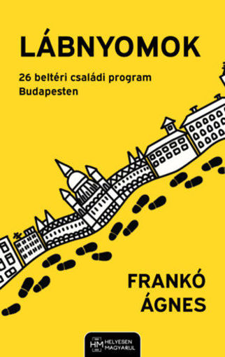 Lábnyomok - 26 beltéri családiprogram Budapesten termékhez kapcsolódó kép
