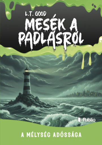 Mesék a padlásról - A mélység adóssága termékhez kapcsolódó kép