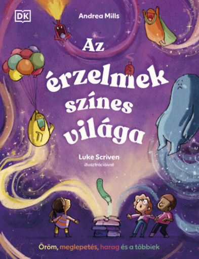 Az érzelmek színes világa - Öröm, meglepetés, harag és a többiek termékhez kapcsolódó kép