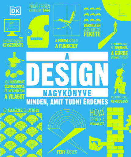 A design nagykönyve - Minden, amit tudni érdemes termékhez kapcsolódó kép