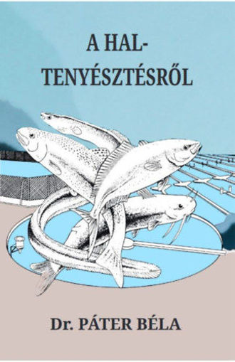A haltenyésztésről termékhez kapcsolódó kép