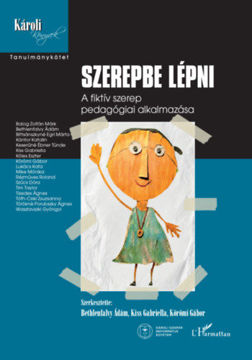 Szerepbe lépni - A fiktív szerep pedagógiai alkalmazása termékhez kapcsolódó kép